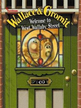 Hardcover Wallace & Gromit: Welcome to West Wallaby Street Book