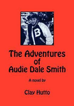 Paperback The Adventures of Audie Dale Smith Book