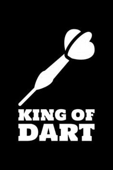 King of Dart: Blank Lined Journal | Office Notebook | Writing Creativity | Meeting Notes | Documentation