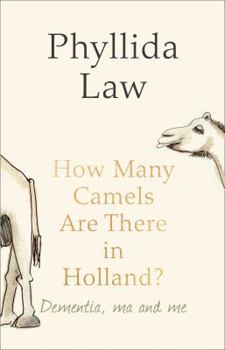 Hardcover How Many Camels Are There in Holland?. Phyllida Law Book