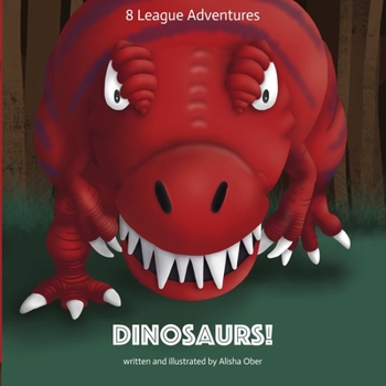 Paperback 8 League Adventures: Dinosaurs! Book