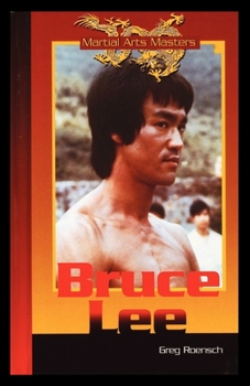 Bruce Lee (Martial Arts Masters) - Book  of the Martial Arts Masters