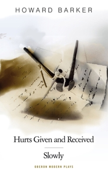 Paperback Hurts Given and Recieved/Slowly Book