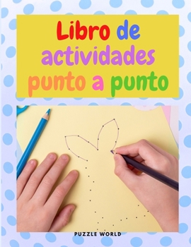 Paperback Libro de actividades punto a punto [Spanish] Book