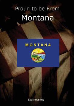 Paperback Proud to be From Montana Book