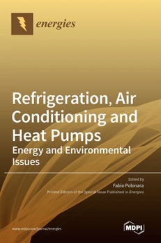 Hardcover Refrigeration, Air Conditioning and Heat Pumps: Energy and Environmental Issues Book