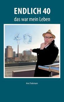 Paperback Endlich 40 [German] Book