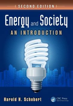 Paperback Energy and Society: An Introduction, Second Edition Book