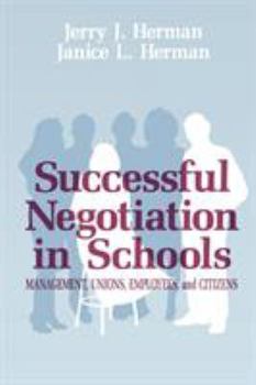 Paperback Successful Negotiation in School: Management, Unions, Employee, and Citizens Book