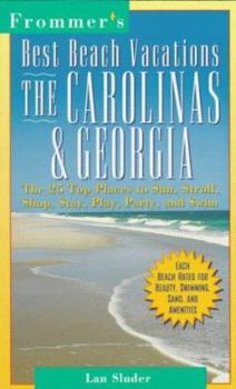 Paperback Best Beach Vacations: The Carolinas & Georgia (FROMMER'S BEST BEACH VACATIONS CAROLINA'S AND GEORGIA) Book