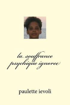 Paperback la souffrance psychique ignoree [French] Book