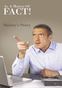 Electronics As a Matter of Fact!: Skinny's Story Book
