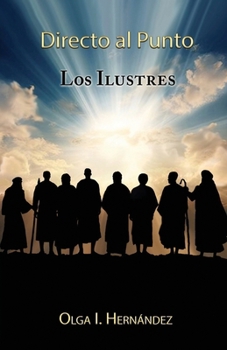 Paperback Directo al Punto: los Ilustres [Spanish] Book