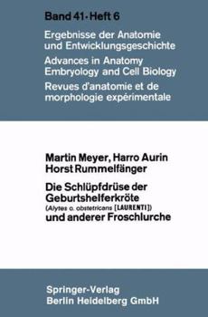 Paperback Die Schlüpfdrüse Der Geburtshelferkröte (Alytes O. Obstetricans [Laurenti]) Und Anderer Froschlurche [German] Book