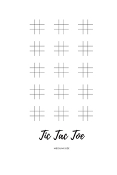 Paperback Tic Tac Toe: Activity Games Book Noughts and Crosses Medium Size 6x9, Nice Cover Glossy, 100 Pages Book