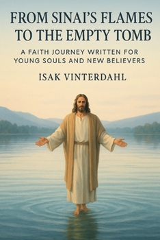 Paperback From Sinai's Flames to the Empty Tomb Book