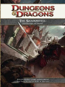 Game The Shadowfell: Gloomwrought and Beyond [With Cards and Poster and 2 Card Stock Sheets of Characters, Tokens and 2 Paperbacks] Book
