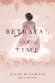 Betrayal in Time - Book #4 of the Kendra Donovan