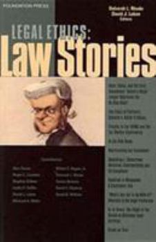 Paperback Rhode and Luban's Legal Ethics Stories (Stories Series) Book