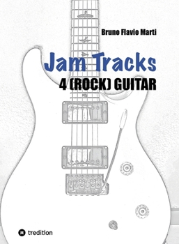 Paperback Jam Tracks 4 (Rock) Guitar: Begleitarrangements für Sologitarre mit Tipps & Tricks für Anfänger [German] Book