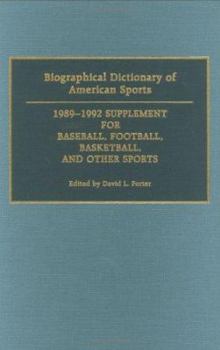 Hardcover Biographical Dictionary of American Sports: 1989-1992 Supplement for Baseball, Football, Basketball and Other Sports Book