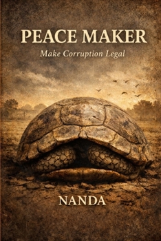 Paperback Peace Maker: Make Corruption Legal Book
