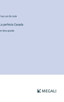 Hardcover La perfecta Casada: en letra grande [Spanish] Book