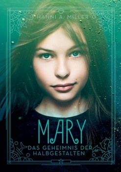 Paperback Mary - Das Geheimnis der Halbgestalten [German] Book