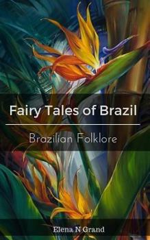 Paperback Fairy Tales of Brazil Book