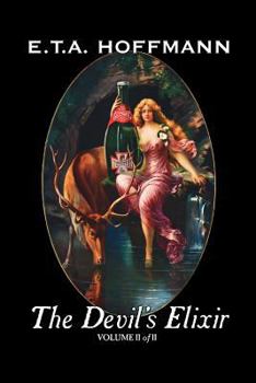 The Devil's Elixir Vol. II - Book  of the Die Elixiere des Teufels