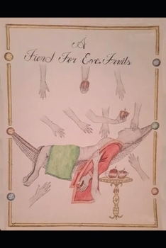 Paperback A Fiend For Eve's Fruits Book