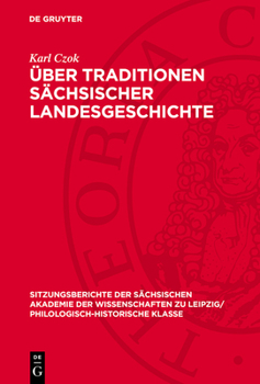 Hardcover Über Traditionen Sächsischer Landesgeschichte [German] Book