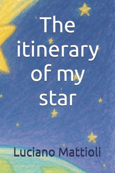 Paperback The itinerary of my star Book
