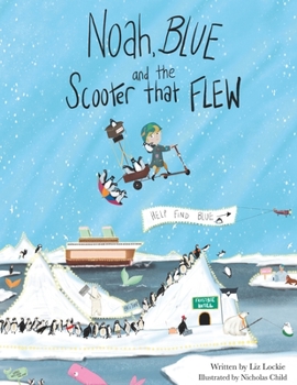 Paperback Noah, Blue and the Scooter That Flew Book