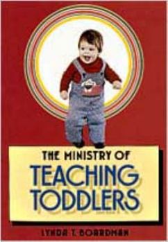 The Ministry of Teaching Toddlers