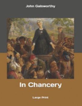 Paperback In Chancery: Large Print Book