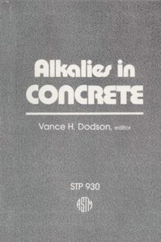 Hardcover Alkalies in Concrete: A Symposium (Astm Special Technical Publication) Book