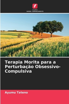 Paperback Terapia Morita para a Perturbação Obsessivo-Compulsiva [Portuguese] Book