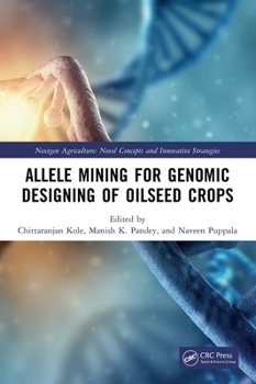 Hardcover Allele Mining for Genomic Designing of Oilseed Crops Book