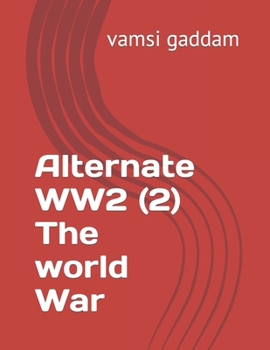 Paperback Alternate WW2 (2) The world War Book