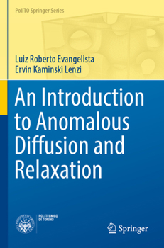 Paperback An Introduction to Anomalous Diffusion and Relaxation Book