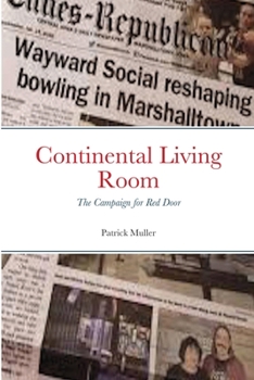 Paperback Continental Living Room: The Campaign for Red Door Book