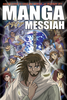Manga Messiah - Book #4 of the Manga Bible