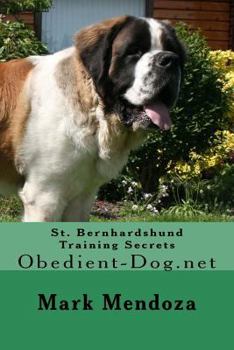 Paperback St. Bernhardshund Training Secrets: Obedient-Dog.net Book