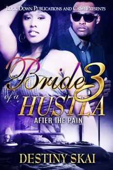 Paperback Bride of a Hustla 3: After the Pain Book