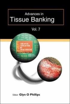 Hardcover Advances in Tissue Banking, Vol. 7 Book