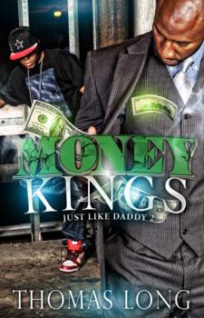 Paperback Money Kings: Just Like Daddy 2 Book