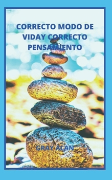 Paperback Correcto Modo de Viday Correcto Pensamiento [Spanish] Book