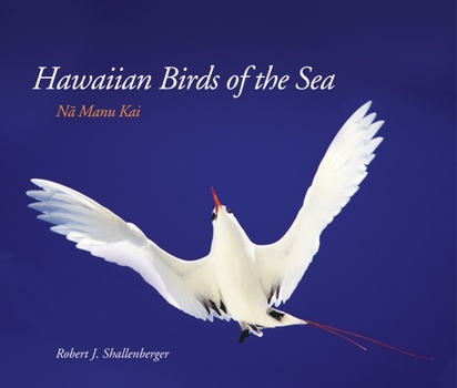Paperback Hawaiian Birds of the Sea: Na Manu Kai Book