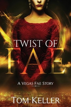 Paperback Twist of Fae: A Vegas Fae Story Book